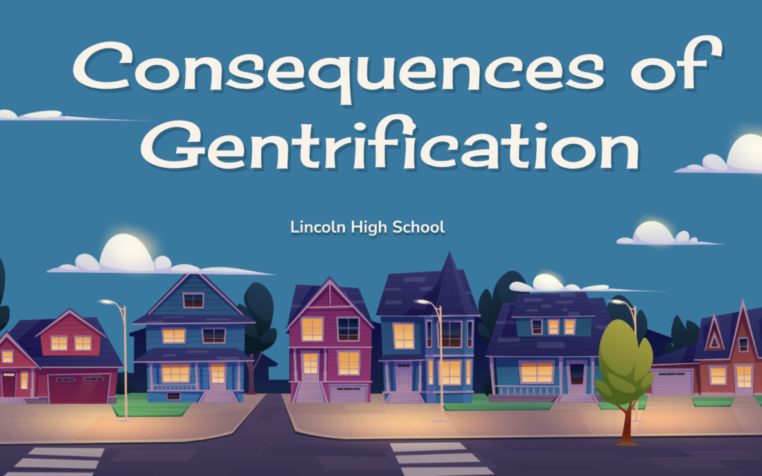 Consequences of Gentrification